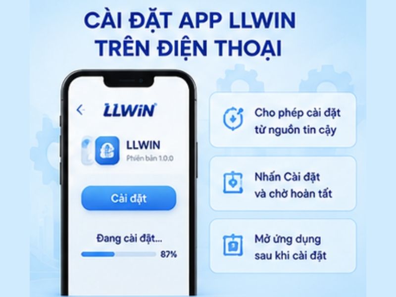 Cài Đặt App LLWIN Trên Điện Thoại