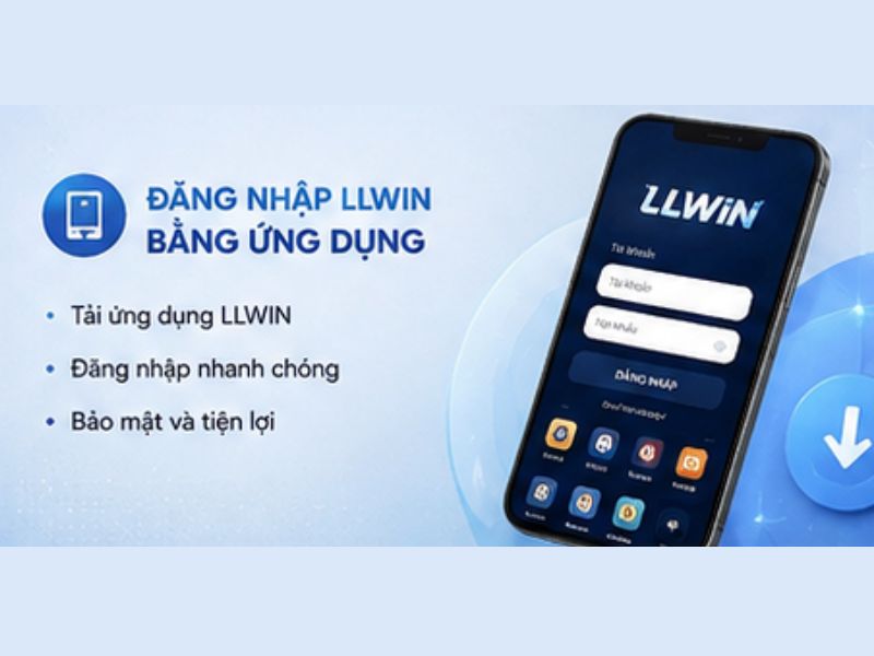 Đăng nhập LLWIN bằng ứng dụng