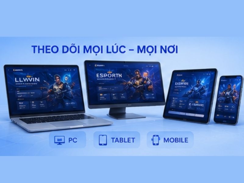Esport LLWIN trên thiết bị di động