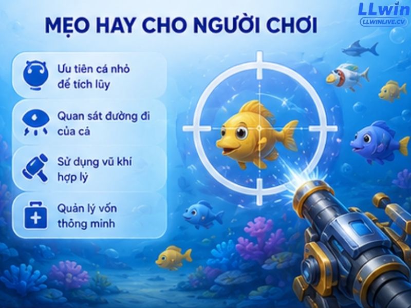 Mẹo chơi Game bắn cá LLWIN