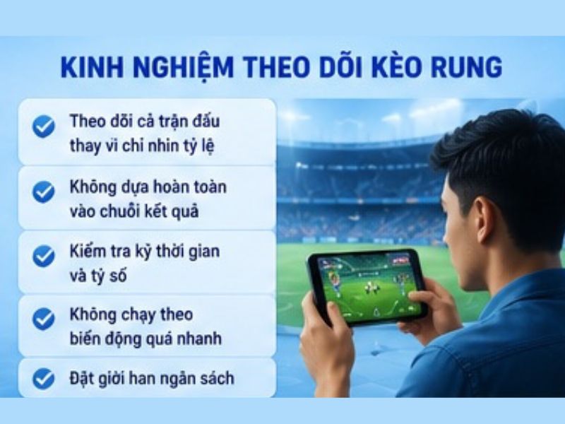 Kinh nghiệm theo dõi kèo rung LLWIN