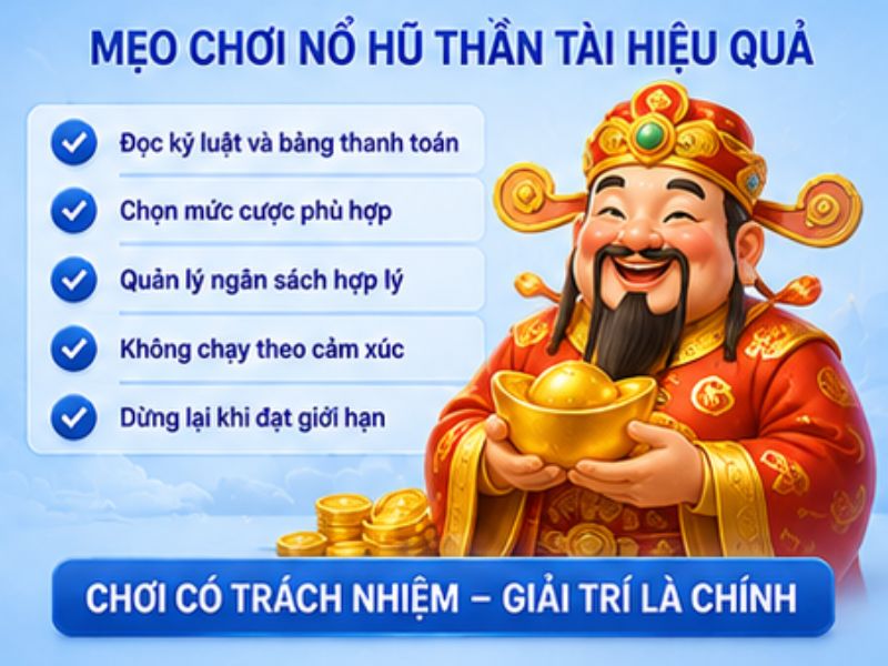 Mẹo Tham Gia Nổ Hũ Thần Tài Có Trách Nhiệm
