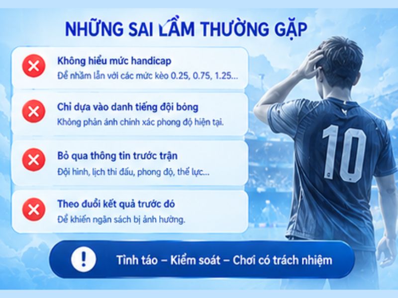 Những Sai Lầm Thường Gặp Khi Xem Kèo Châu Á