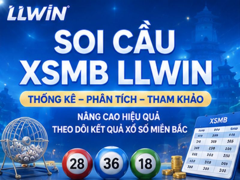 Soi Cầu XSMB LLWIN